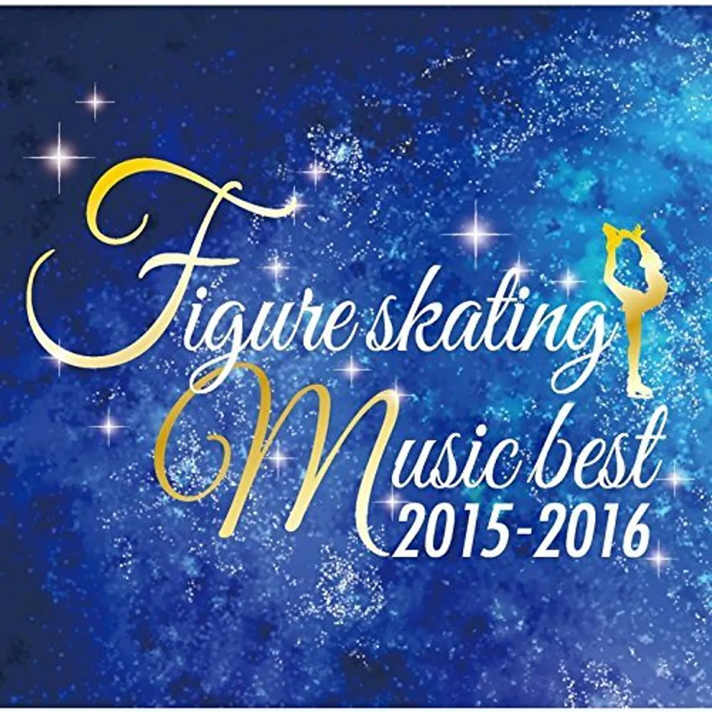 Various Artists  FIGURE SKATING MUSIC BEST 2015 - 2016 / VAR CD