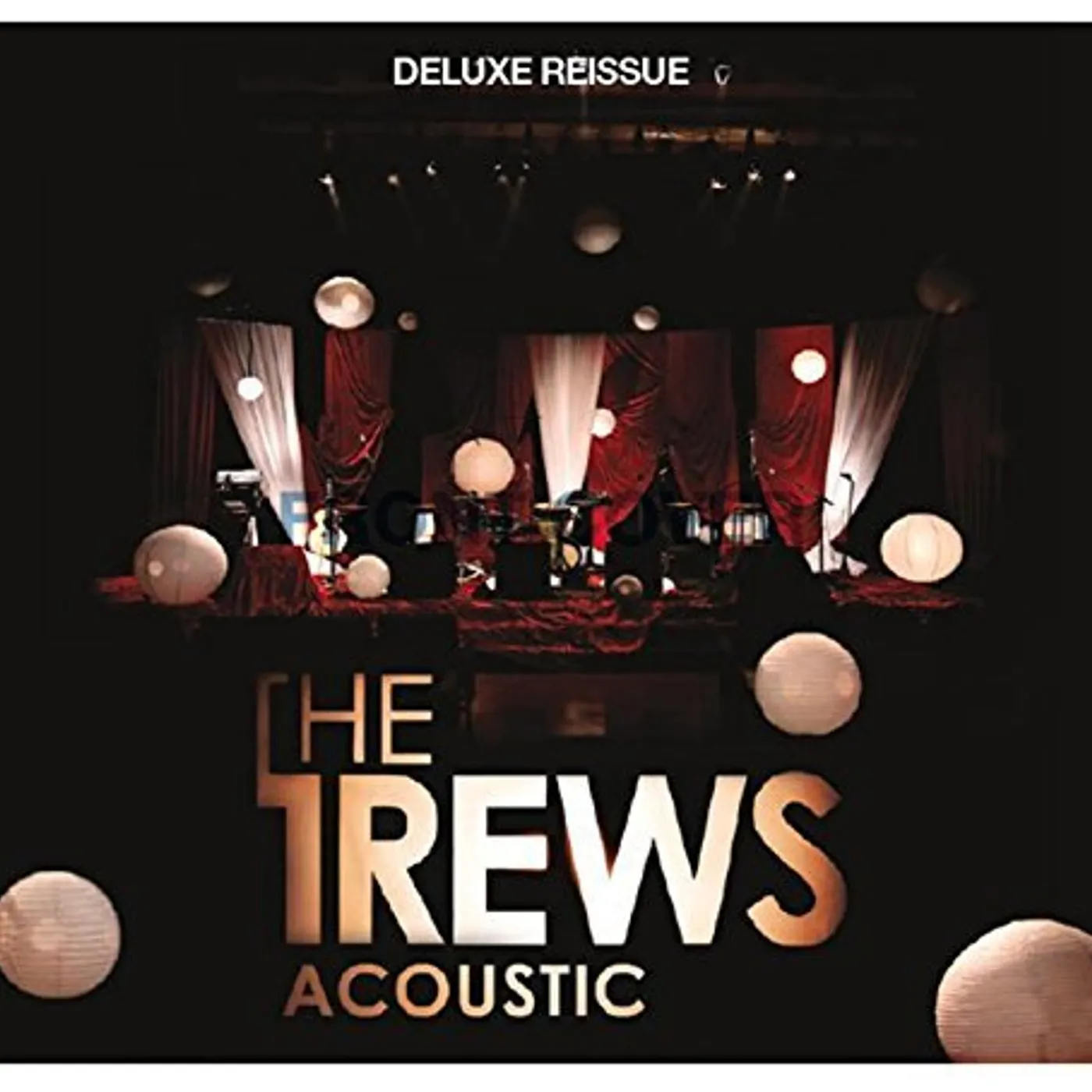 The Trews FRIENDS & TOTAL STRANGERS (DELUXE RE-ISSUE) CD