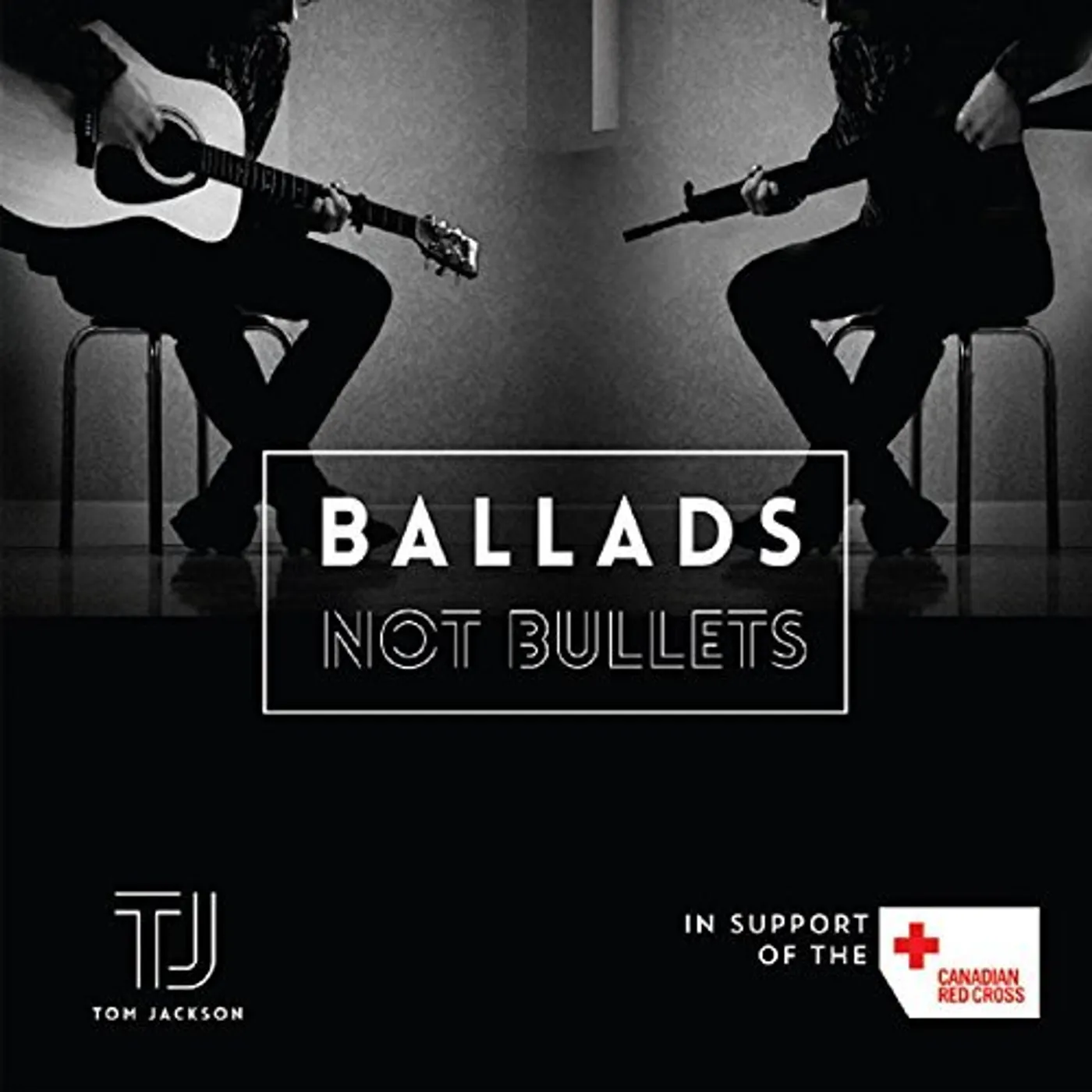 Tom Jackson BALLADS NOT BULLETS CD