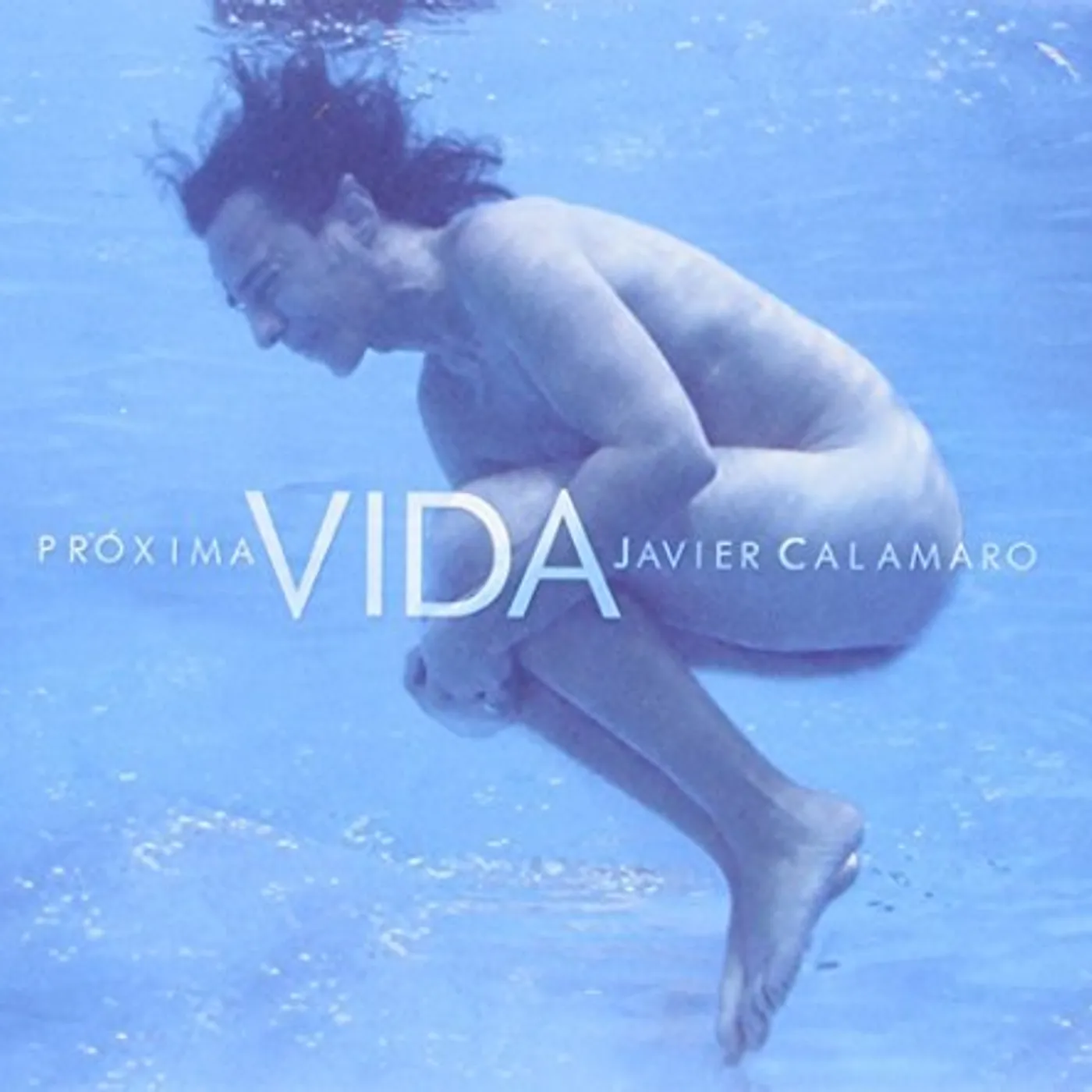 Javier Calamaro PROXIMA VIDA CD