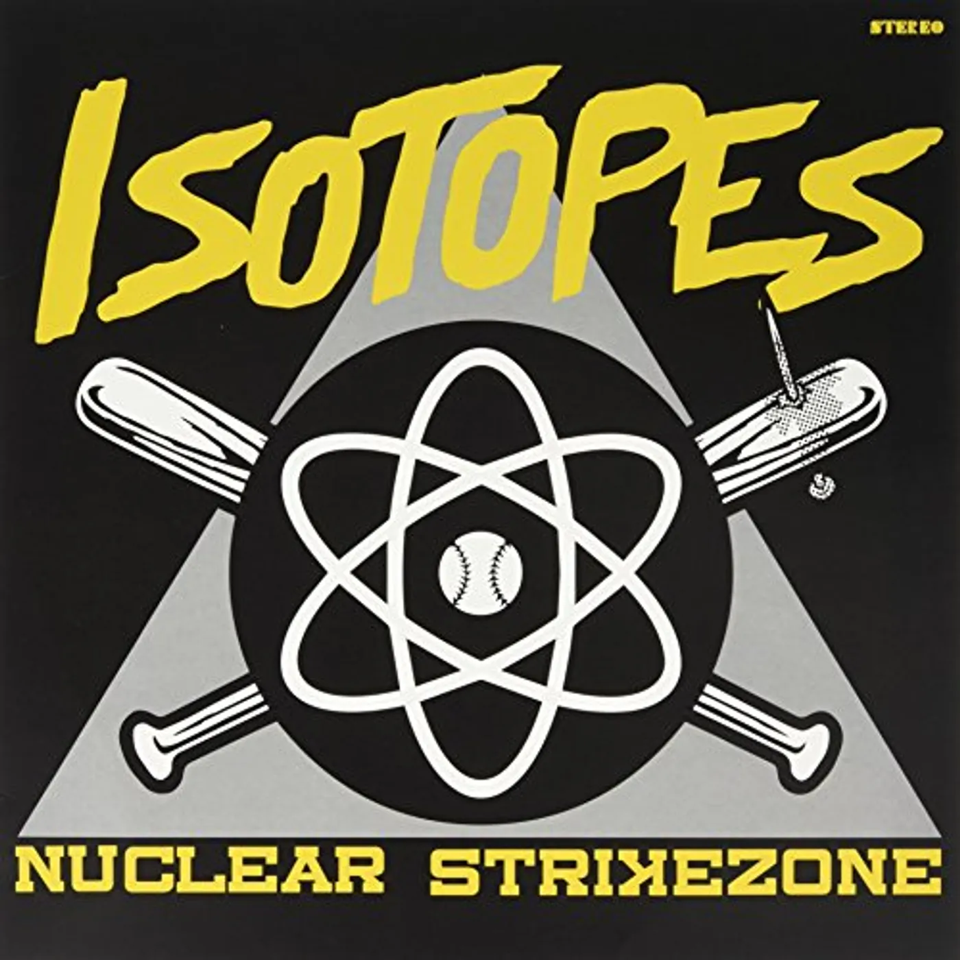 The Isotopes Nuclear Strikezone Vinyl Record