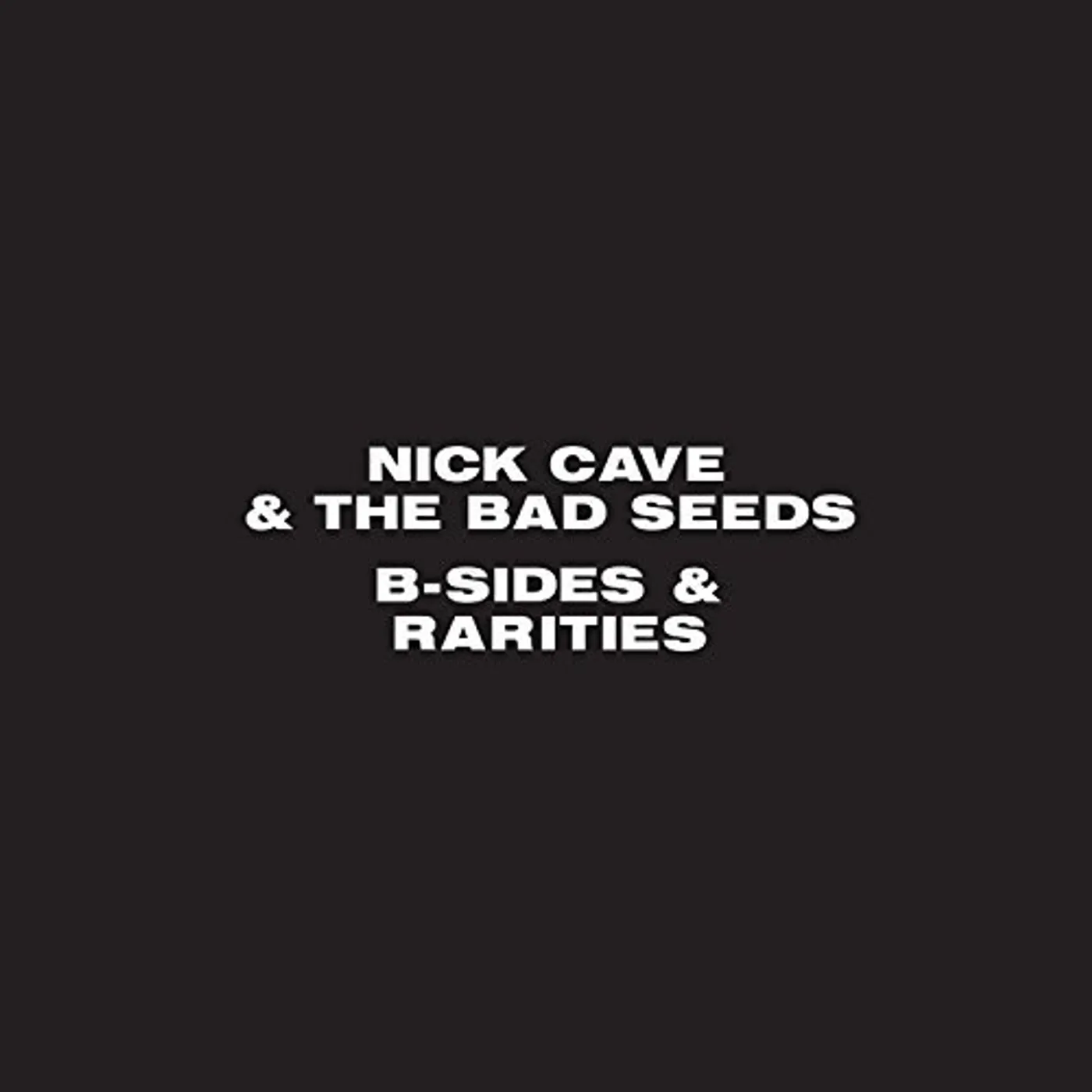 Nick Cave & The Bad Seeds B-SIDES & RARITIES CD