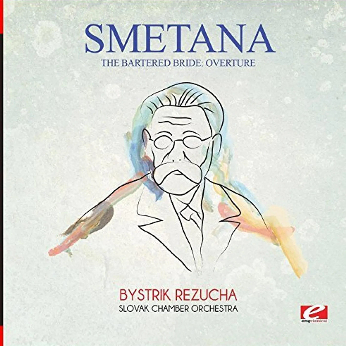 Smetana BARTERED BRIDE: OVERTURE CD