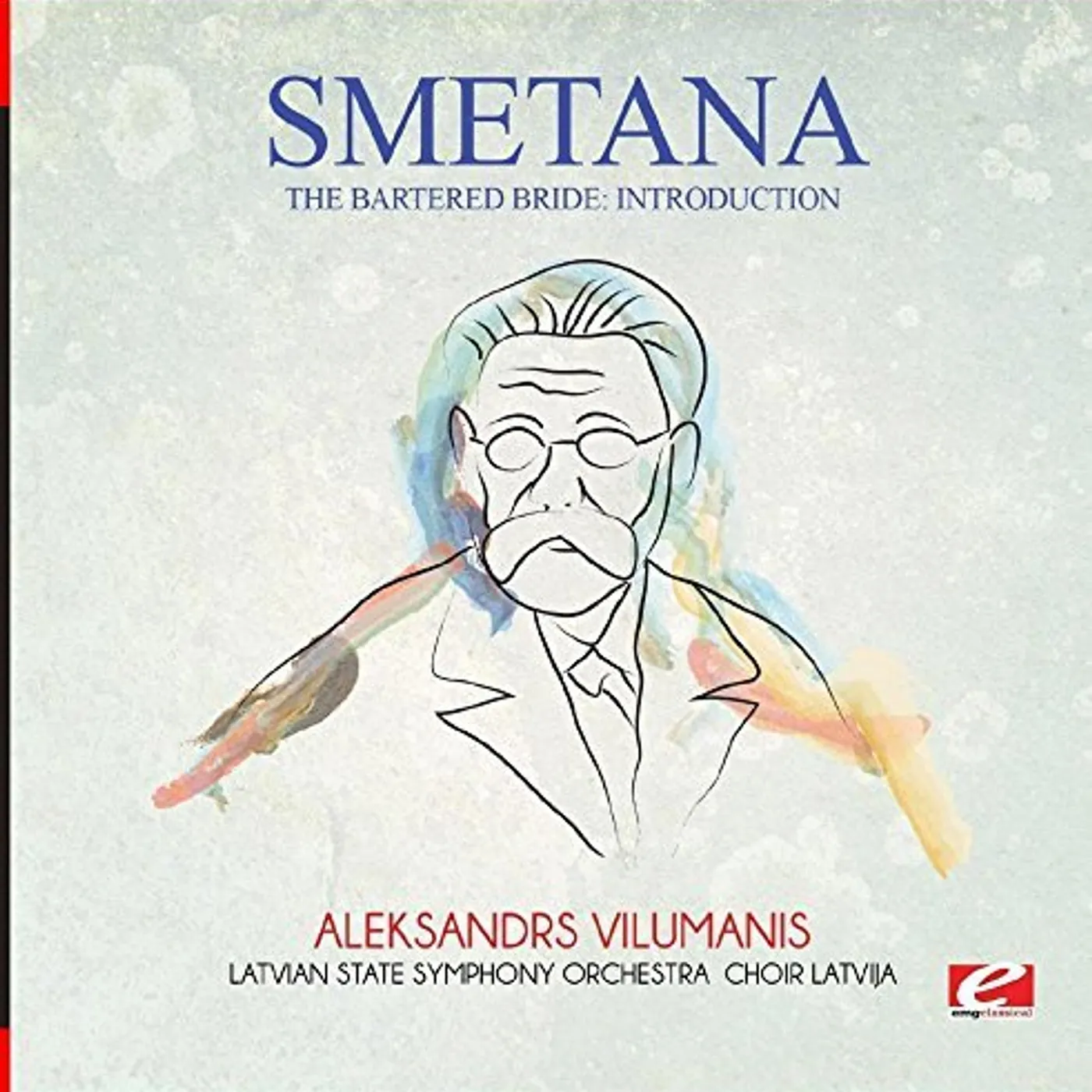 Smetana BARTERED BRIDE: INTRODUCTION CD