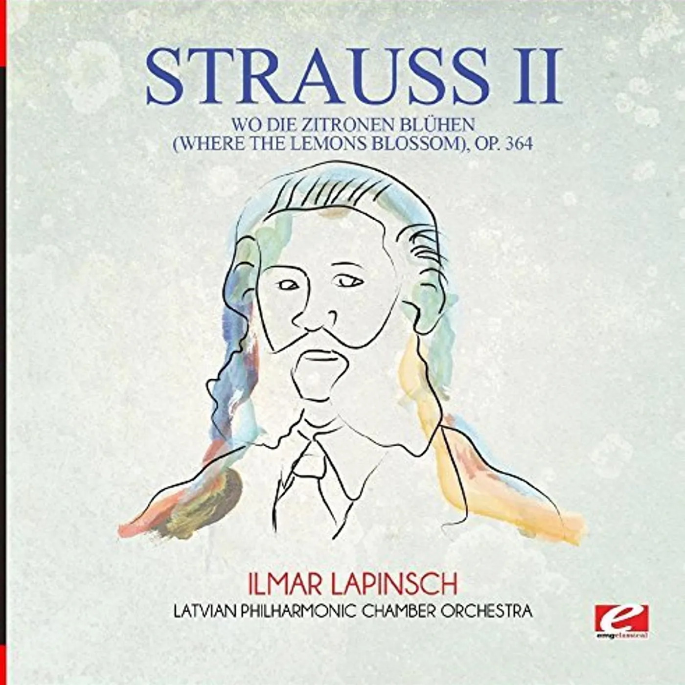 Strauss WO DIE ZITRONEN BLUHEN (WHERE THE LEMONS BLOSSOM) CD