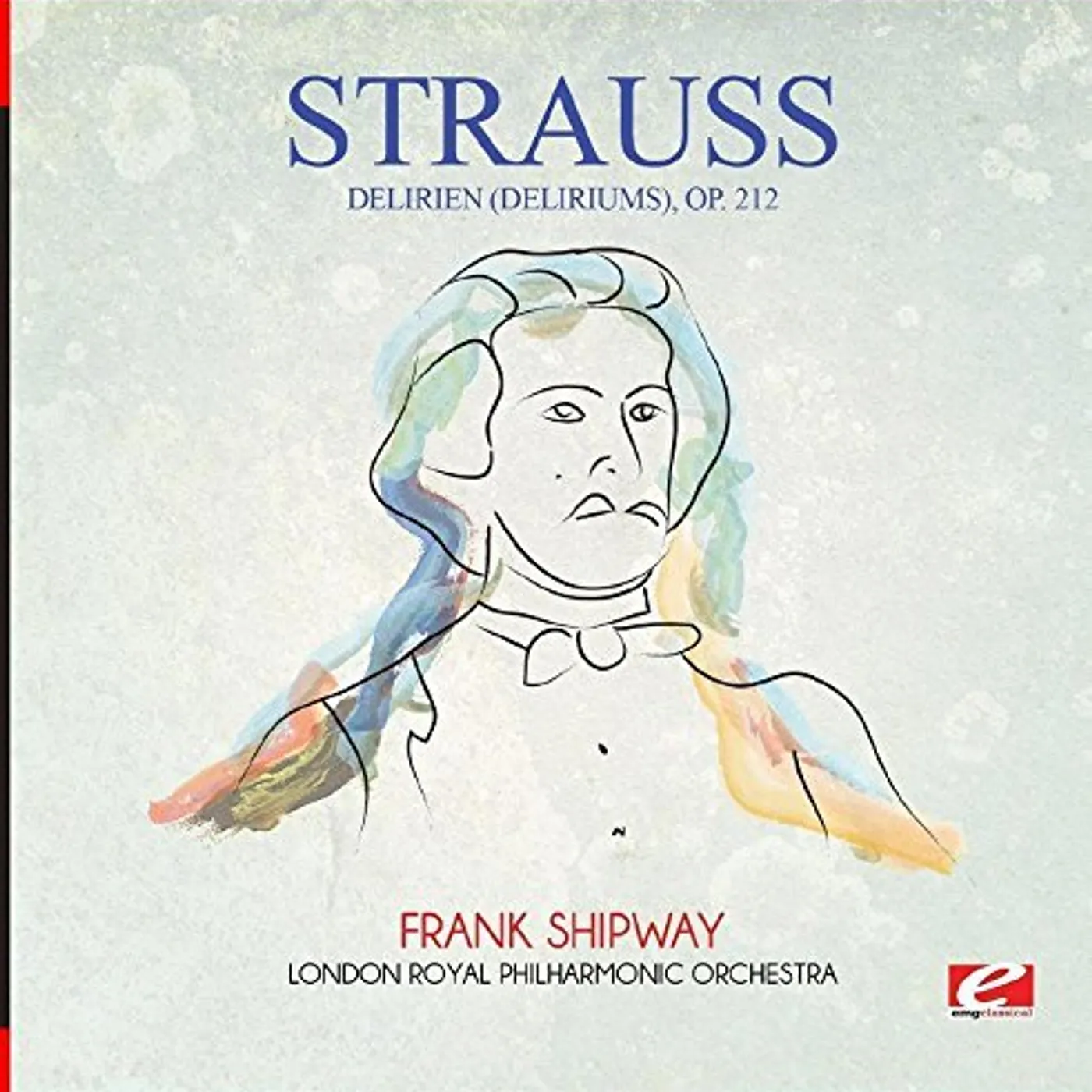 Strauss DELIRIEN (DELIRIUMS) OP. 212 CD