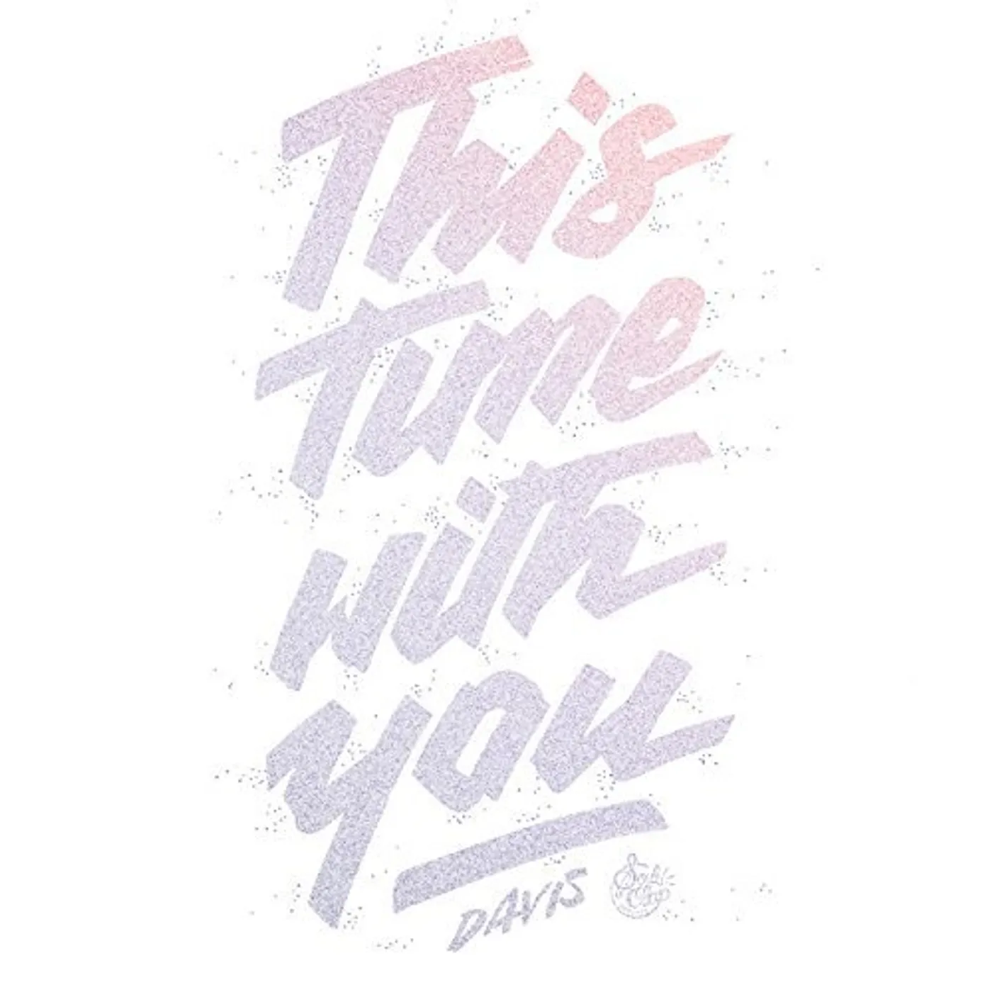 Davis THIS TIME WITH YOU EP Vinyl Record