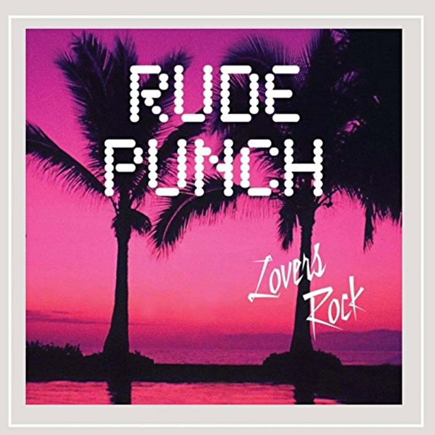 Rude Punch LOVERS ROCK CD