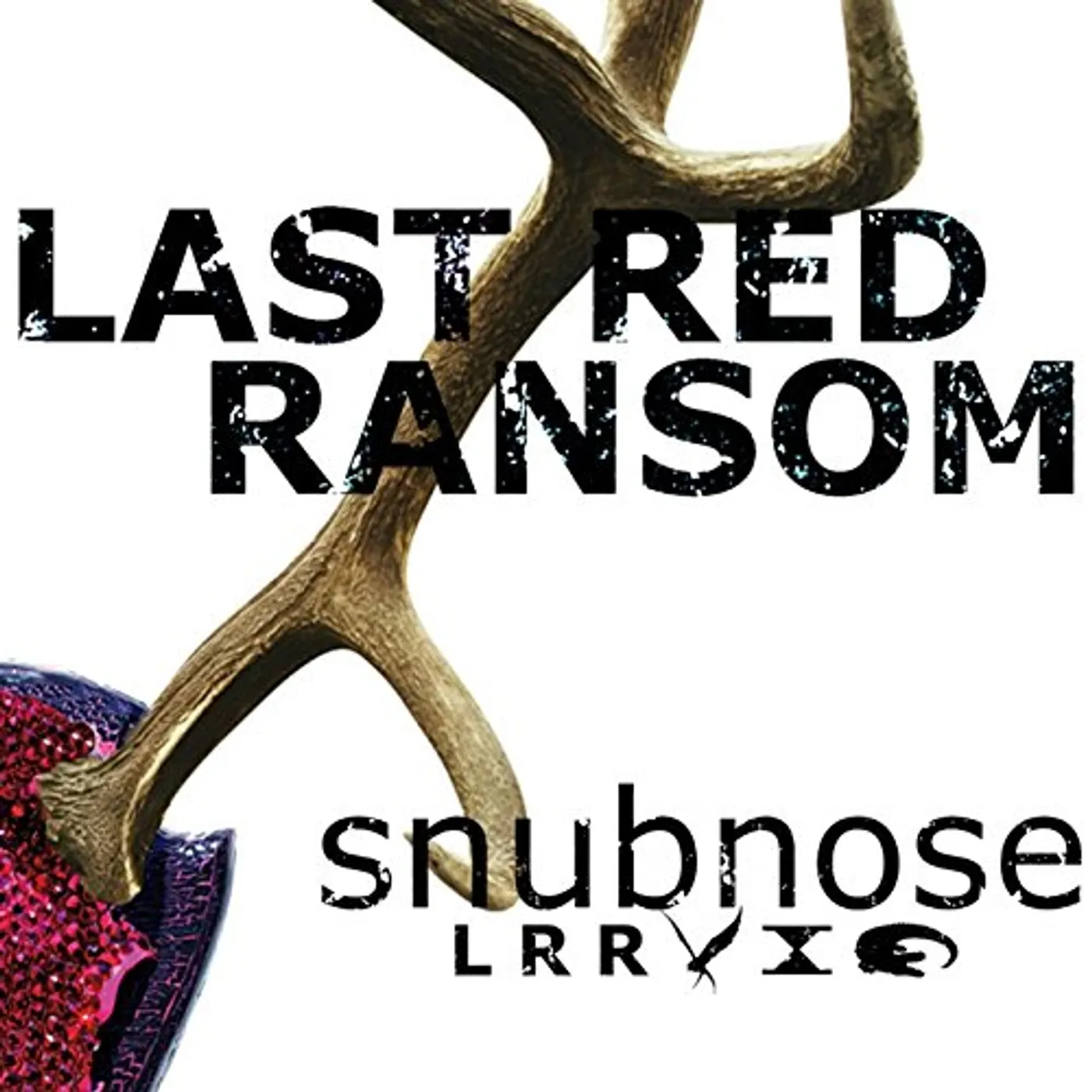 Last Red Ransom SNUBNOSE CD