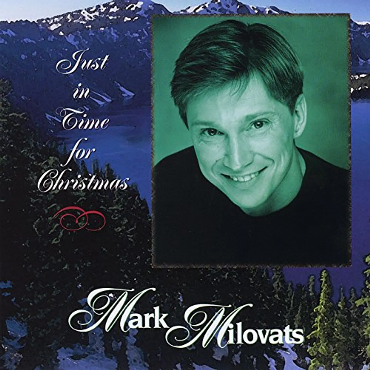 Mark Milovats JUST IN TIME FOR CHRISTMAS CD
