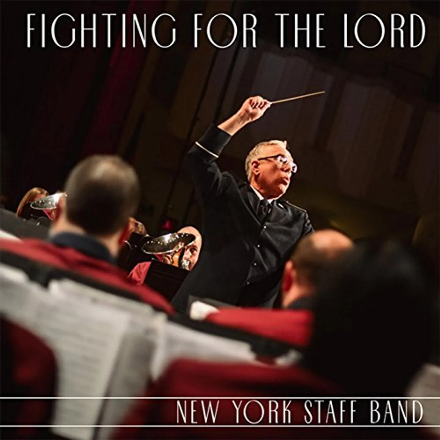 New York Staff Band FIGHTING FOR THE LORD CD
