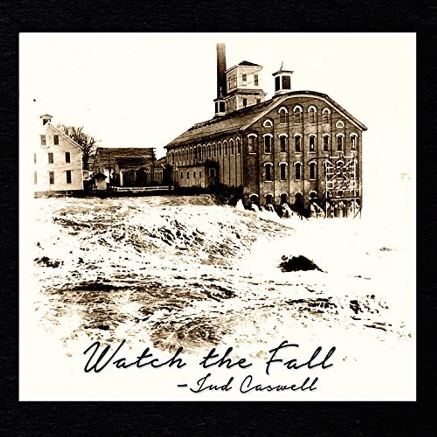 Jud Caswell WATCH THE FALL CD