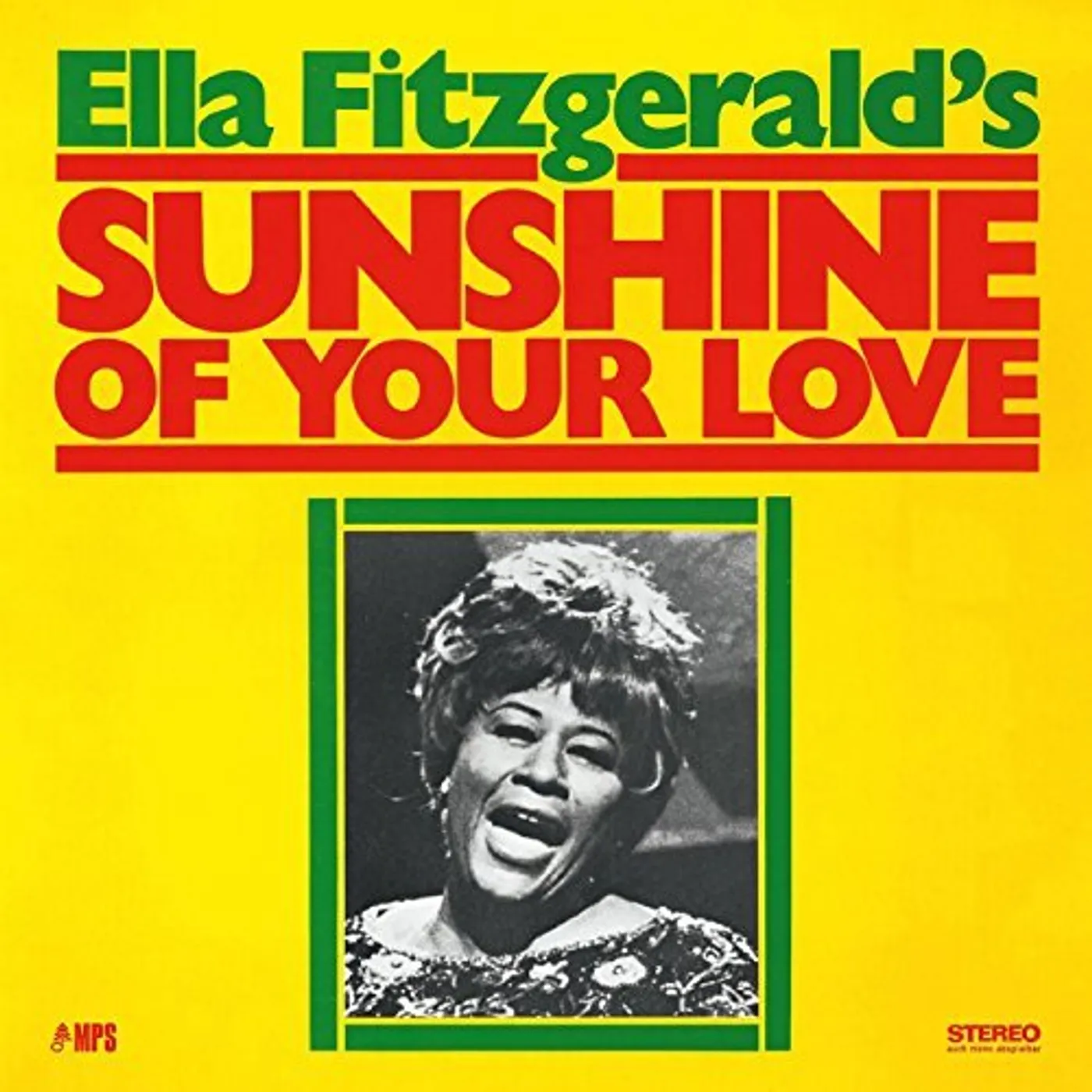 Ella Fitzgerald / Tommy Flanagan / Ed Thigpen Sunshine Of Your Love Vinyl Record