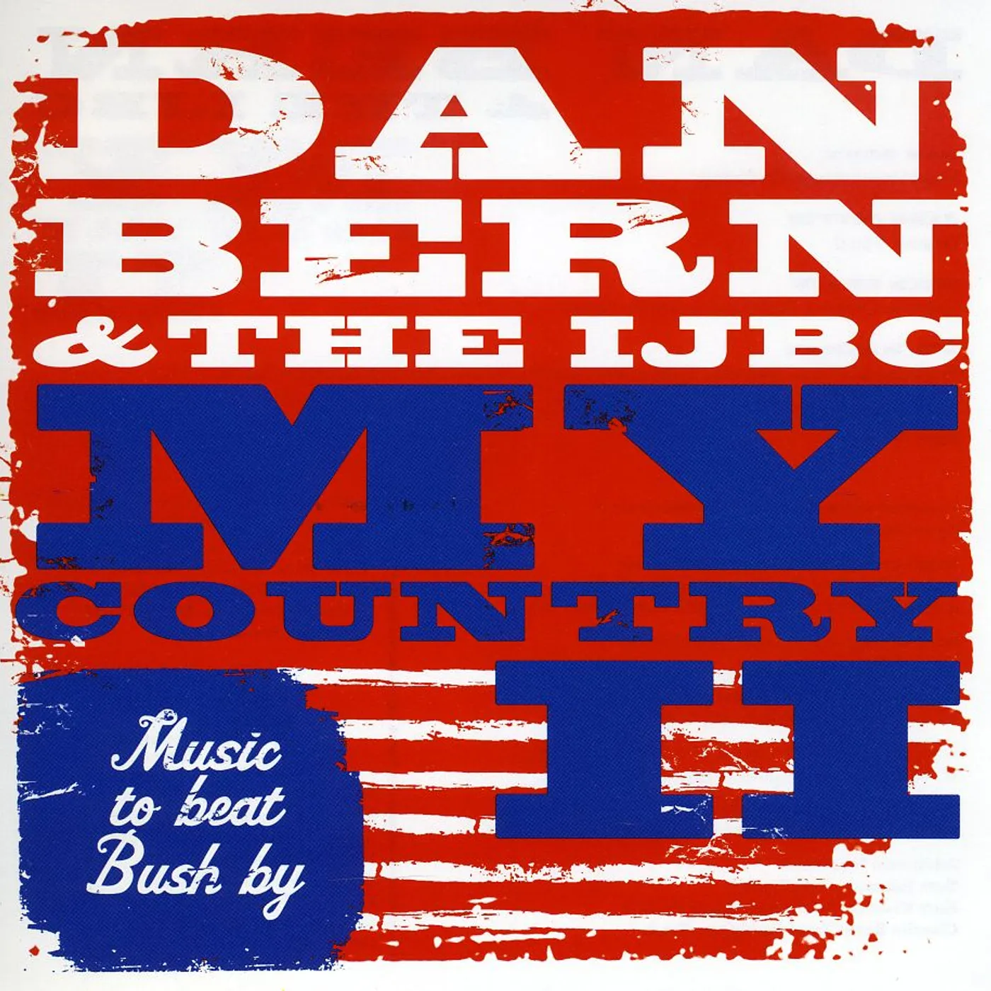 Dan Bern & The IJBC MY COUNTRY II CD