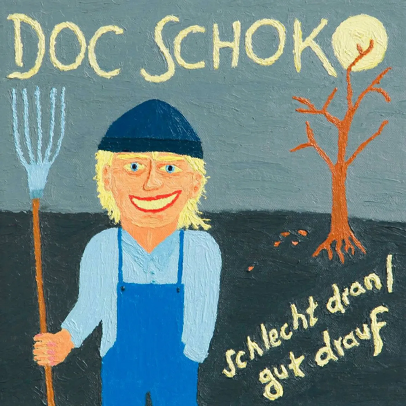 Doc Schoko Schlecht Dran / Gut Drauf Vinyl Record