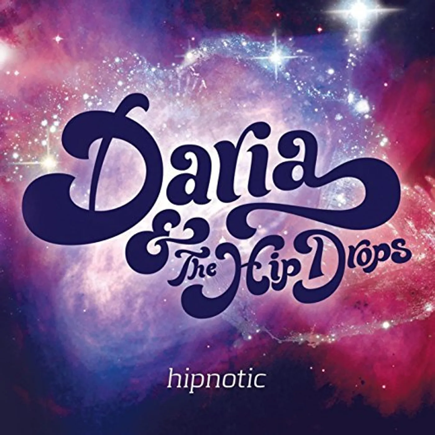 Daria & the Hip Drops HIPNOTIC CD