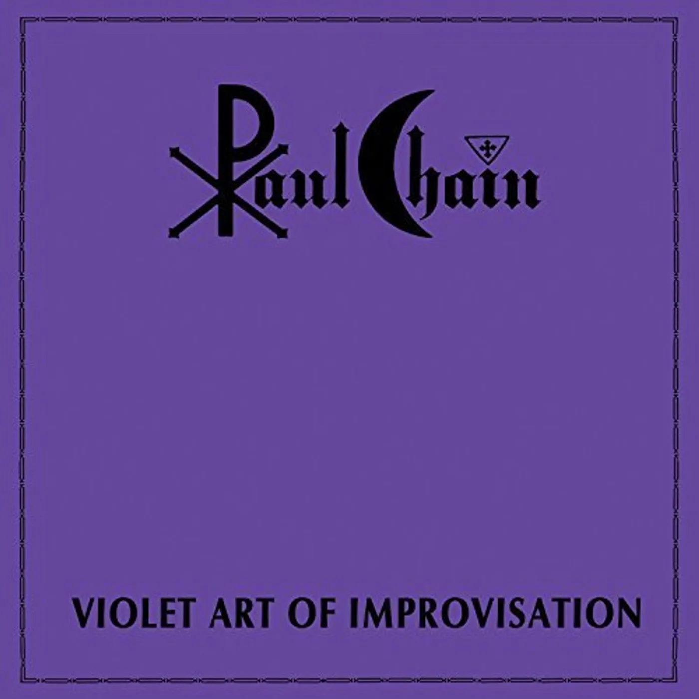 Paul Chain VIOLET ART OF IMPROVISATION CD