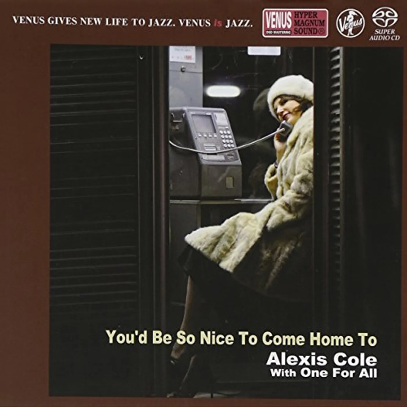 Alexis Cole YOU'D BE SO NICE TO COME HOME TO Super Audio CD