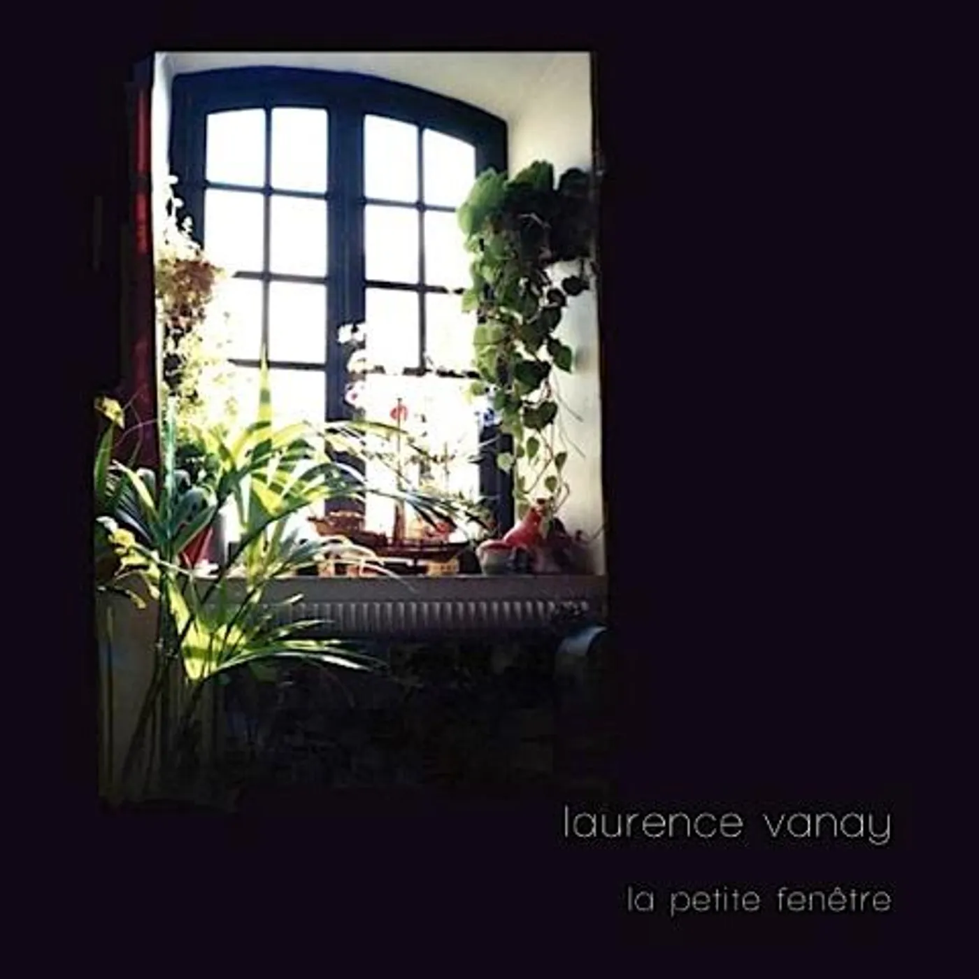 Laurence Vanay LA PETITE FENETRE Vinyl Record
