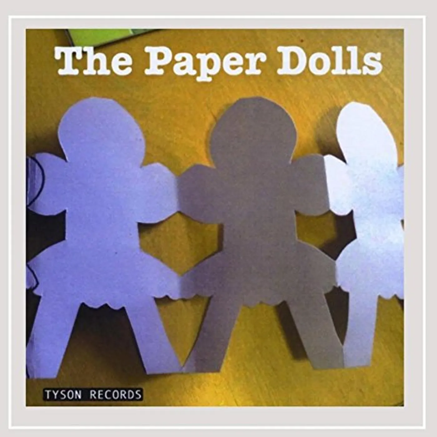 Paper Dolls I CAN'T GET YOU OUT OF MY HEART CD