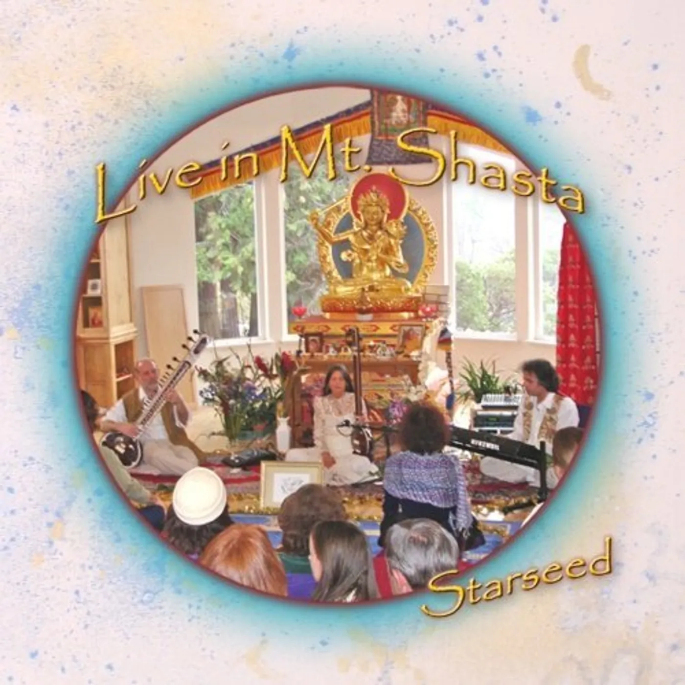 Starseed LIVE IN MT SHASTA CD