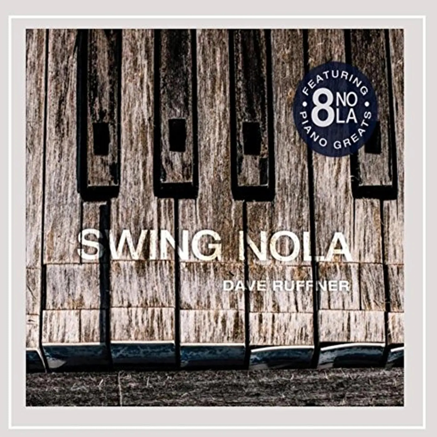 Dave Ruffner SWING NOLA CD