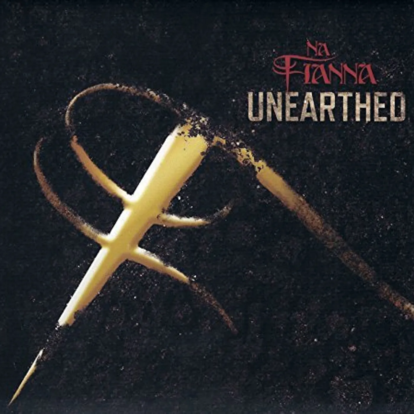 Na Fianna UNEARTHED CD