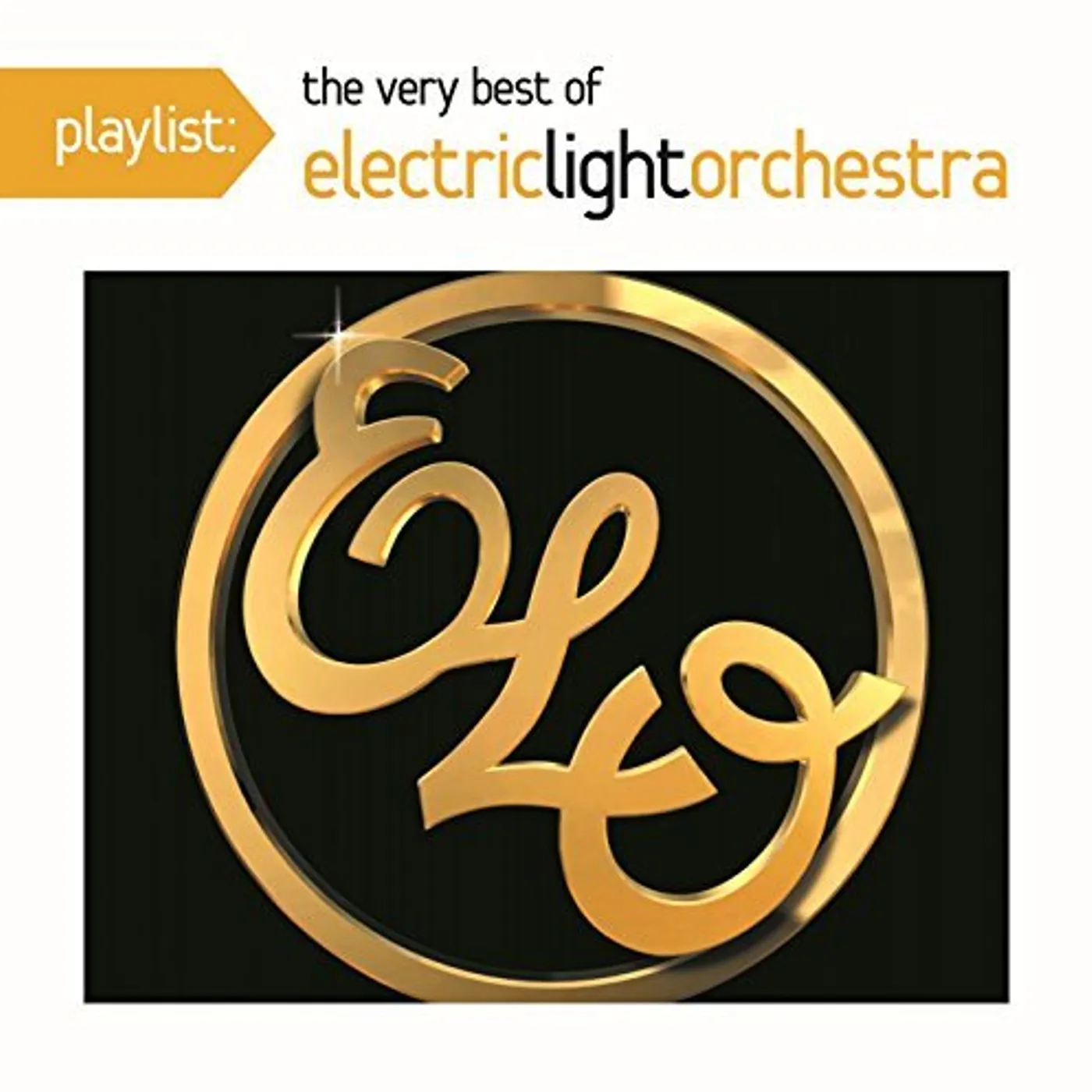 ELO (Electric Light Orchestra) PLAYLIST: THE VERY BEST OF ELECTRIC LIGHT ORCHESTR CD