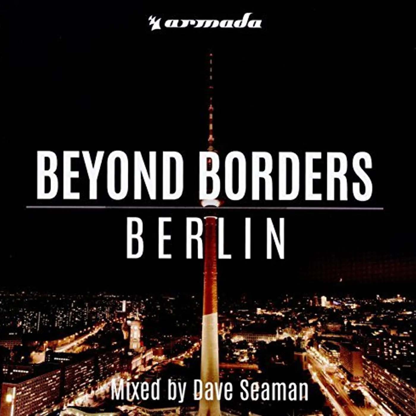 Dave Seaman BEYOND BORDERS: BERLIN CD