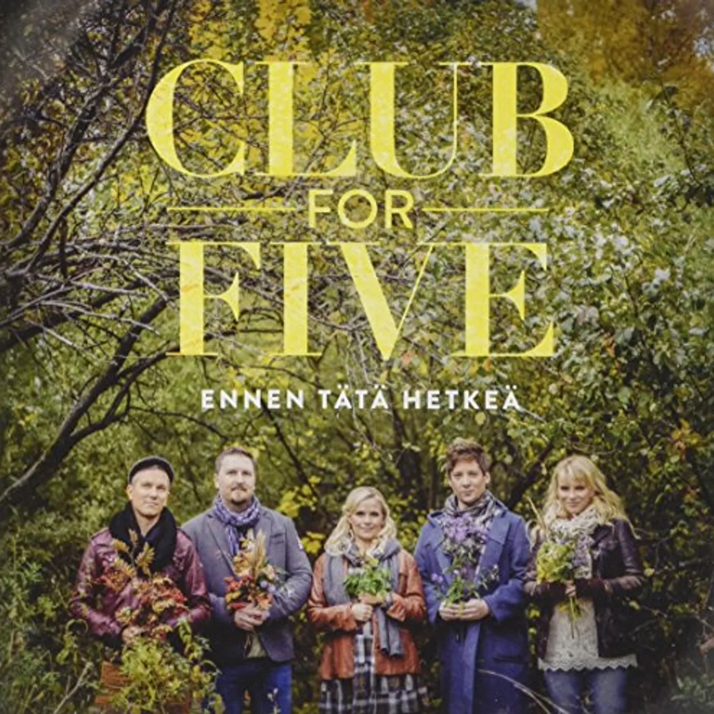 Club For Five ENNEN TATA HETKEA CD
