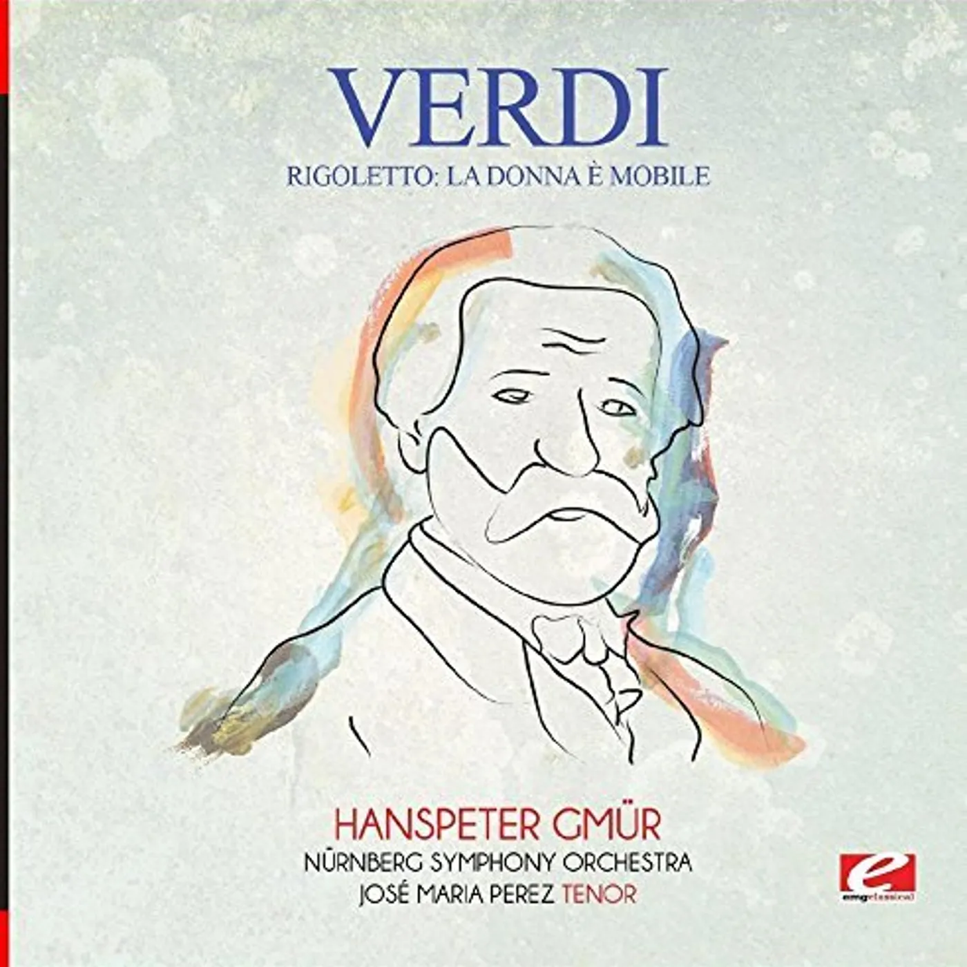 Verdi RIGOLETTO: LA DONNA A MOBILE CD