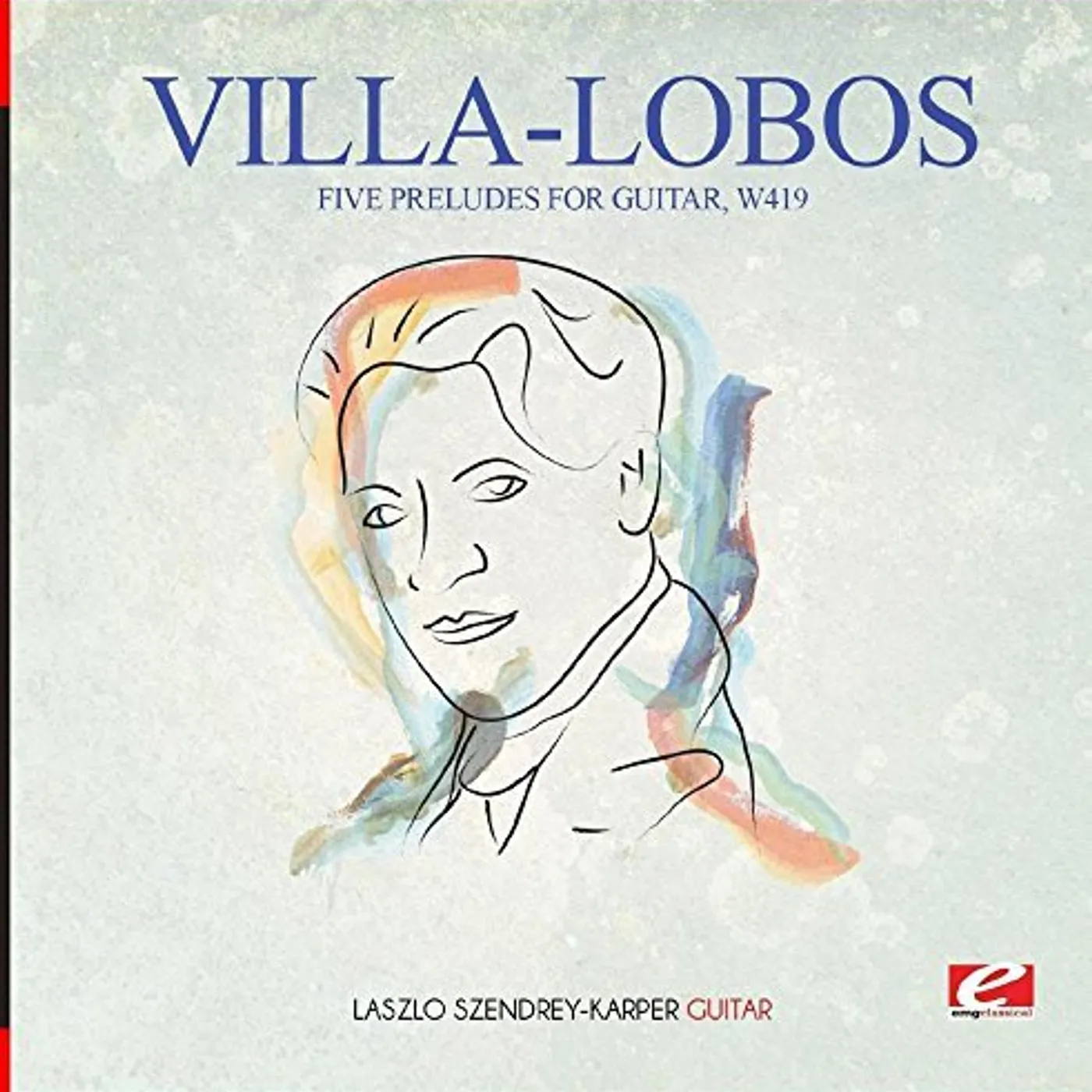 Villa Lobos FIVE PRELUDES FOR GUITAR W419 CD