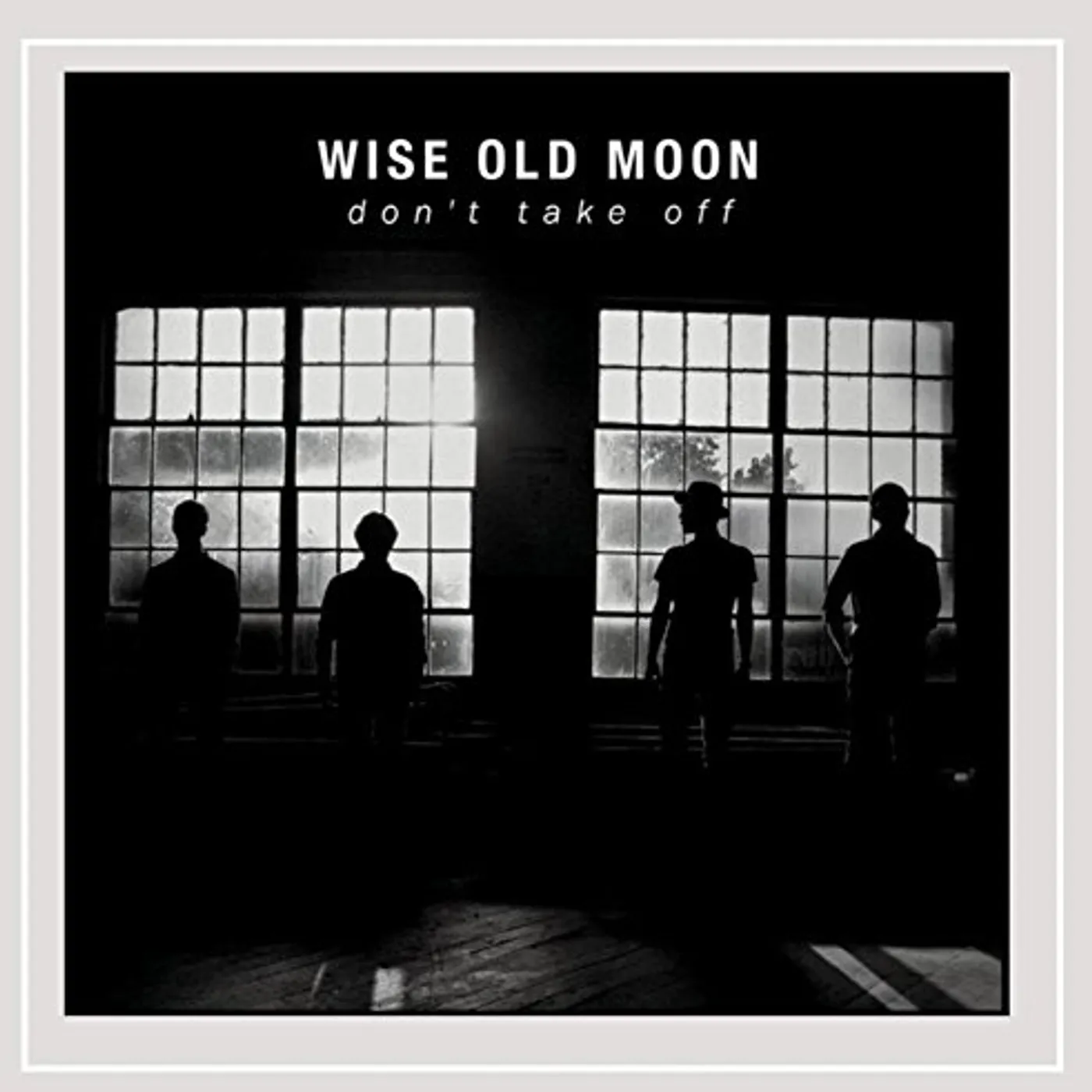 Wise Old Moon DON'T TAKE OFF CD