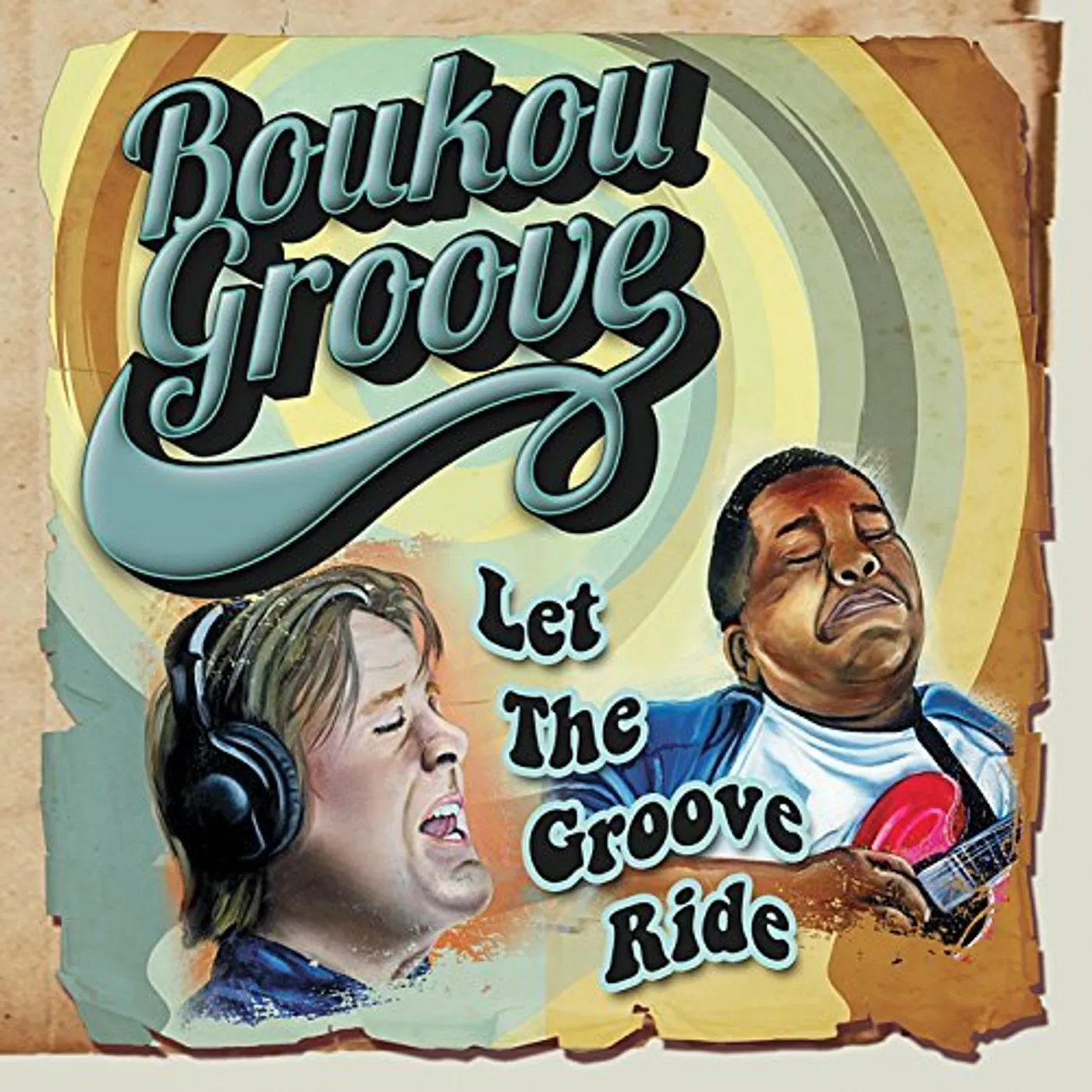 Boukou Groove LET THE GROOVE RIDE CD