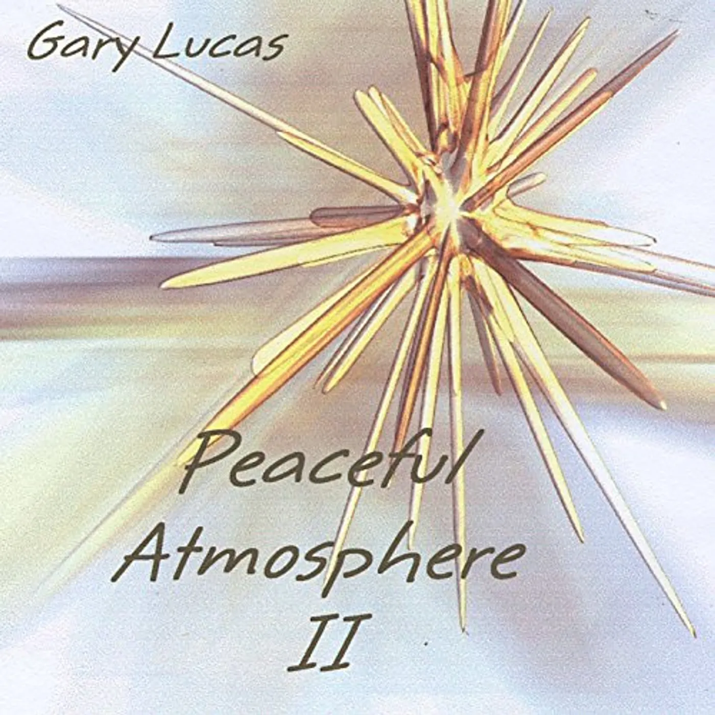Gary W Lucas PEACEFUL ATMOSPHERE II CD