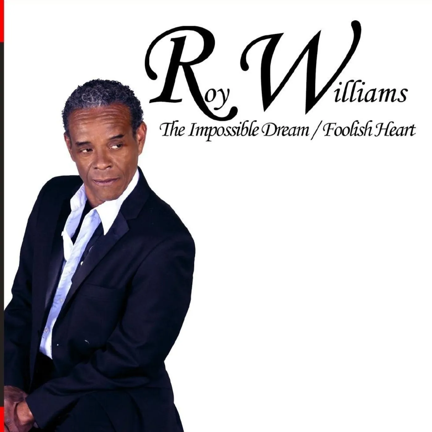 Roy Williams IMPOSSIBLE DREAM / FOOLISH HEART CD