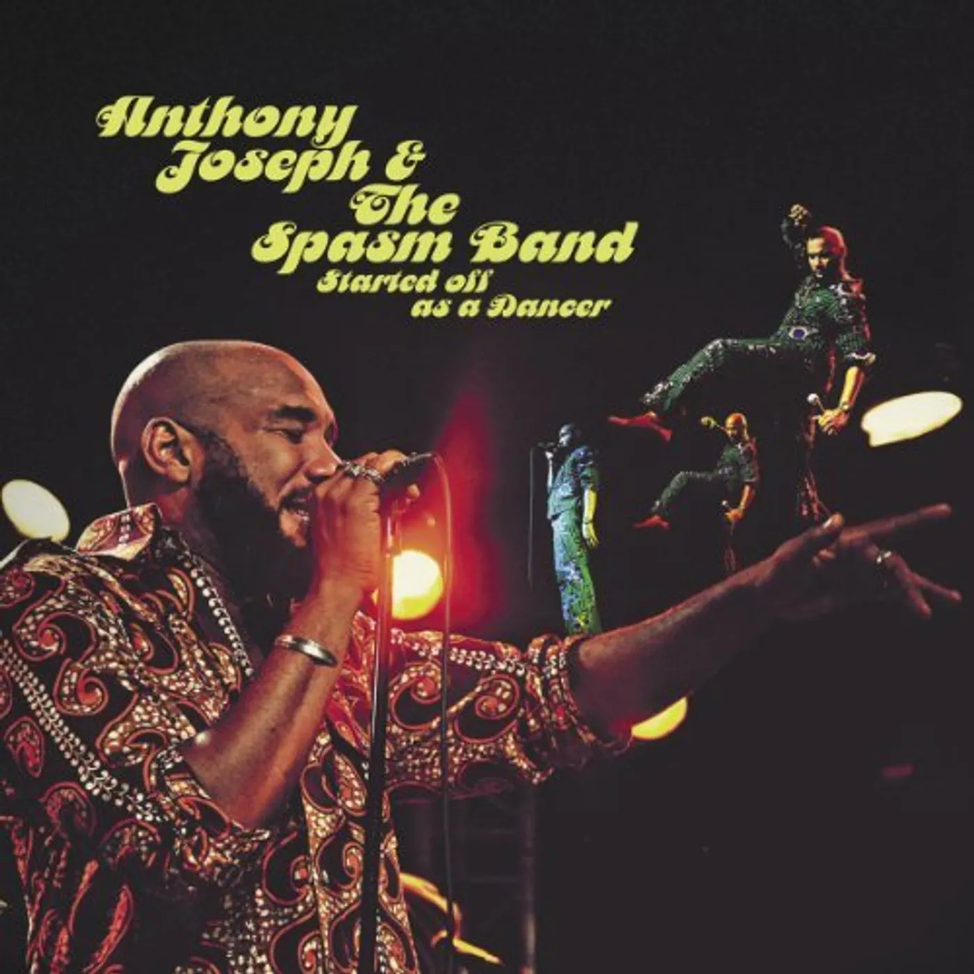 Anthony Joseph / Spas STARTED OFF AS A DANCE Vinyl Record