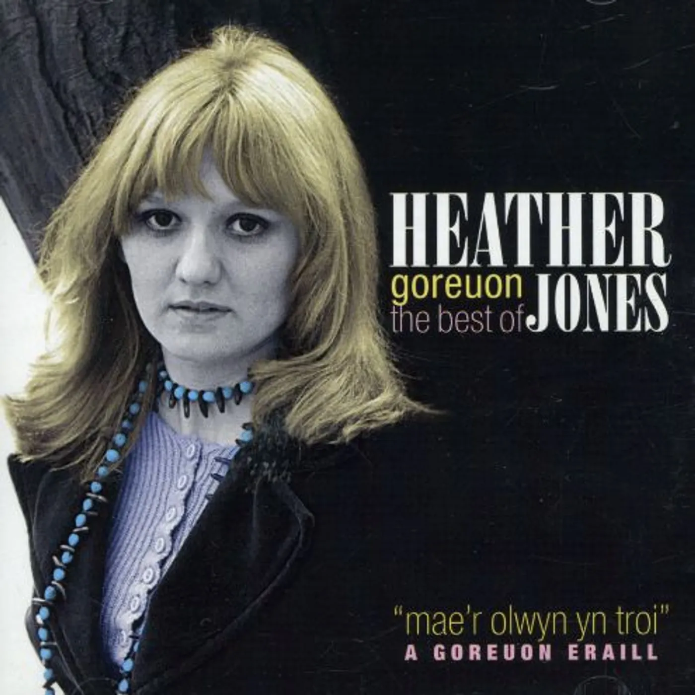 Heather Jones GOREUON: THE BST OF HEATHER CD