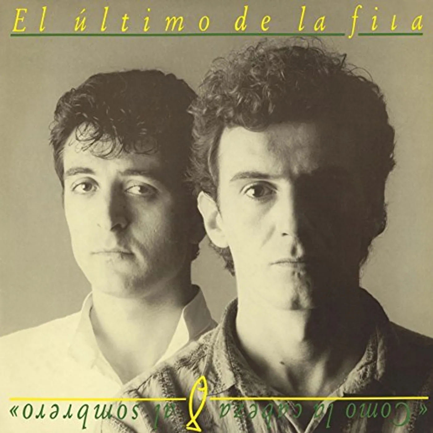 El Último De La Fila Como la Cabeza al Sombrero Vinyl Record