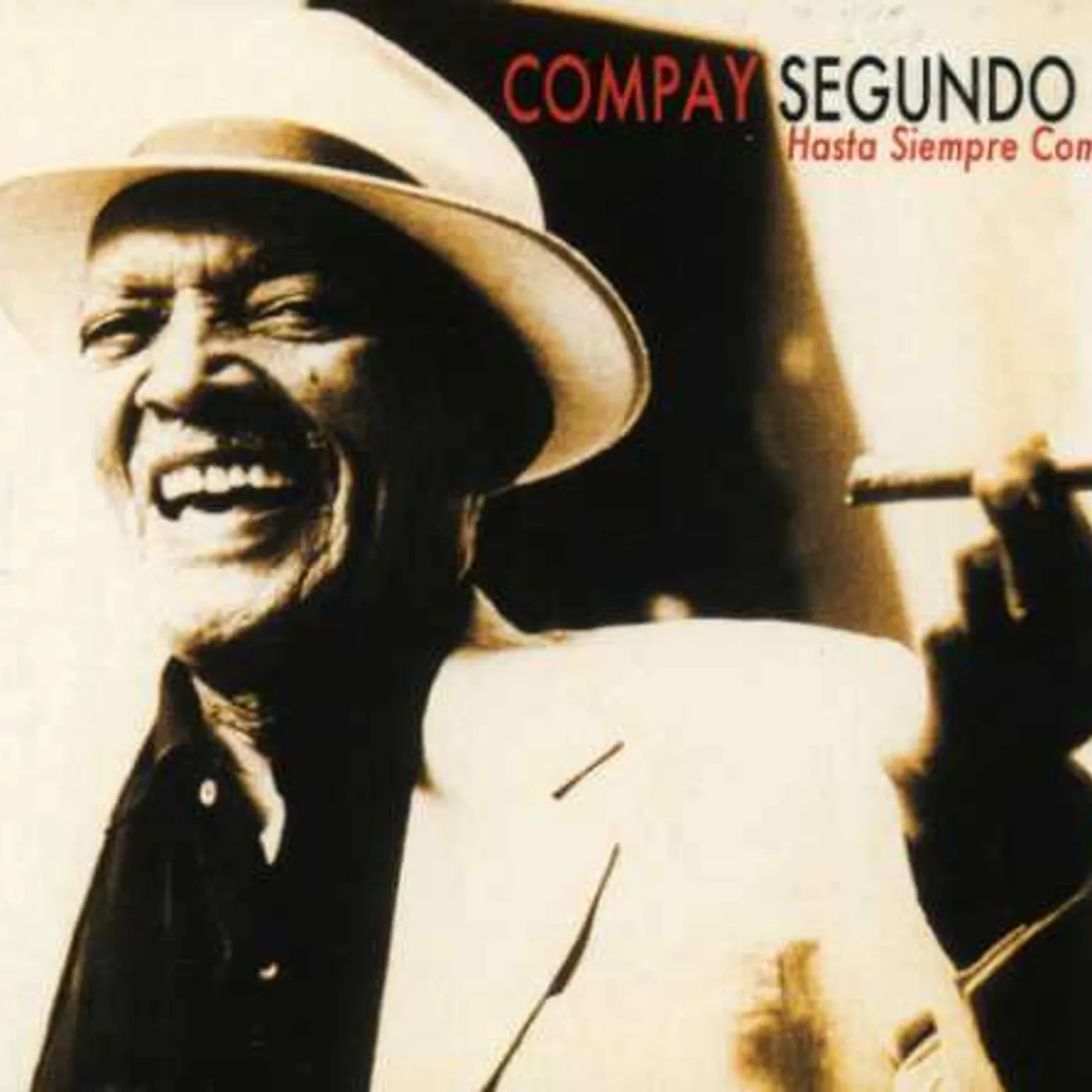 Compay Segundo HASTA SIEMPRE COMPAY CD
