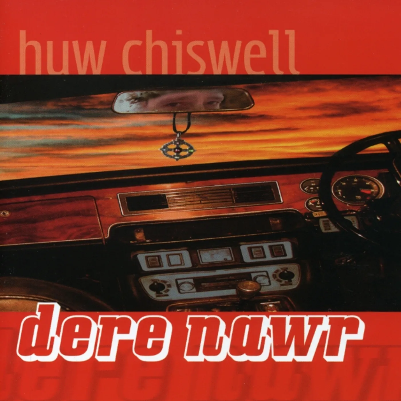 Huw Chiswell DERE NAWR CD