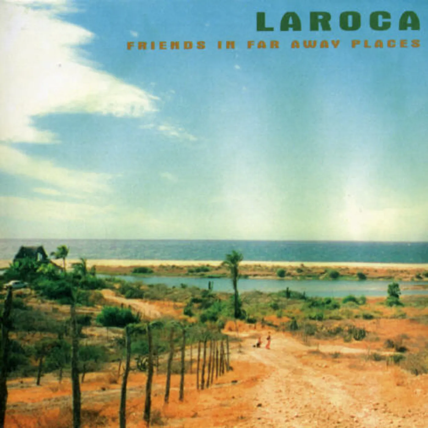 Laroca FRIENDS IN FAR AWAY PLACES CD