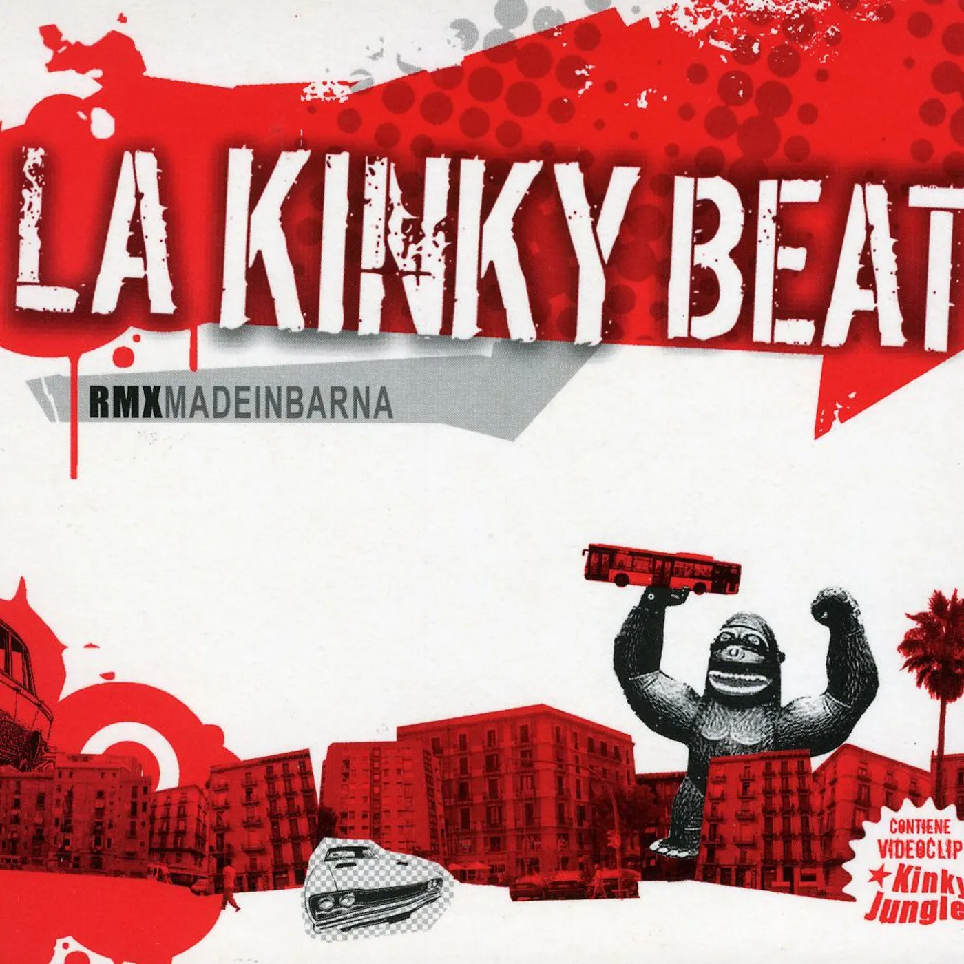 La Kinky Beat RMX MADE IN BARNA CD
