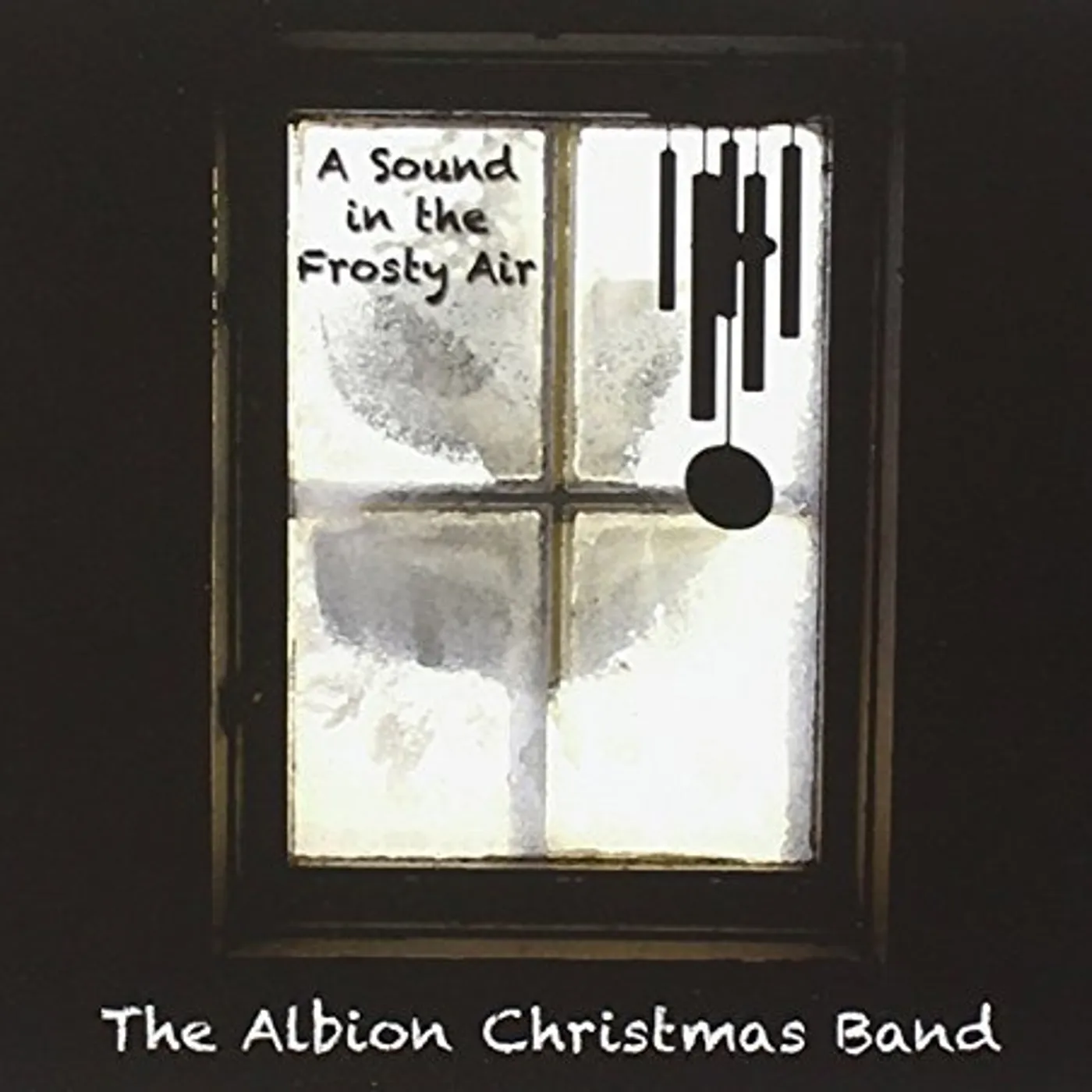 The Albion Christmas Band SOUND IN THE FROSTY AIR CD