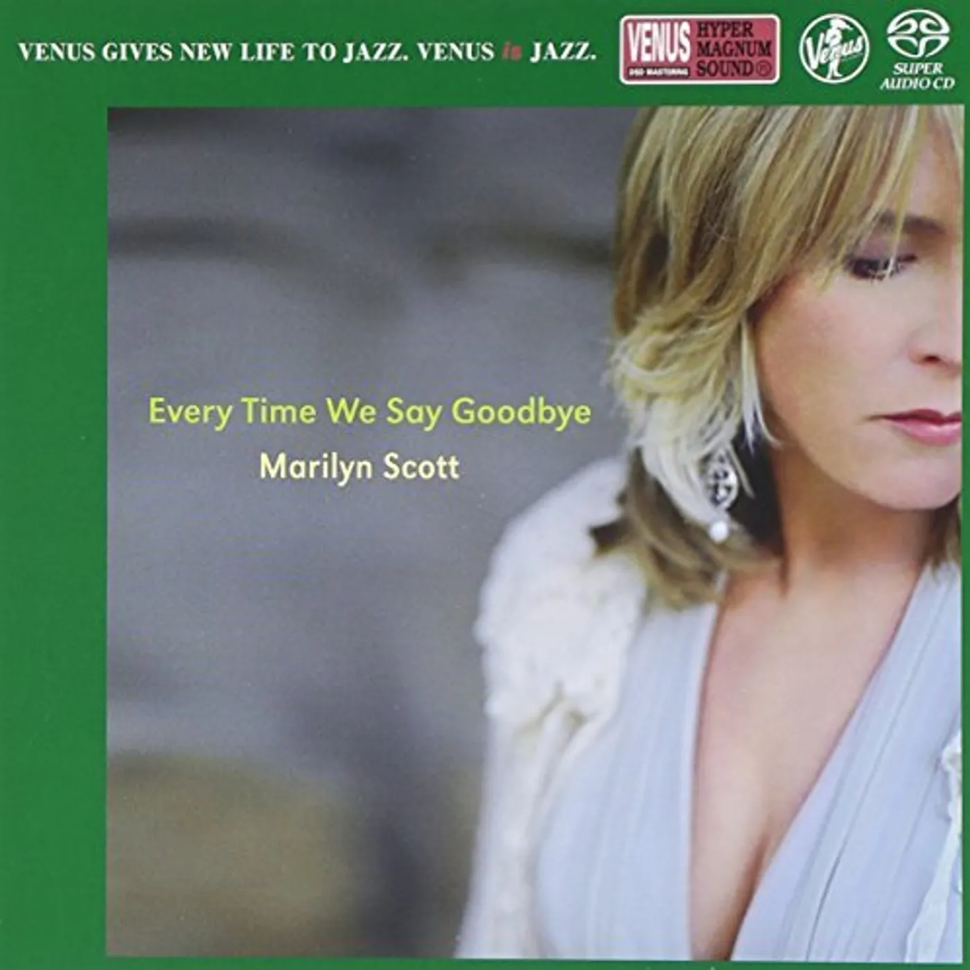 Marilyn Scott EVERY TIME WE SAY GOODBYE Super Audio CD