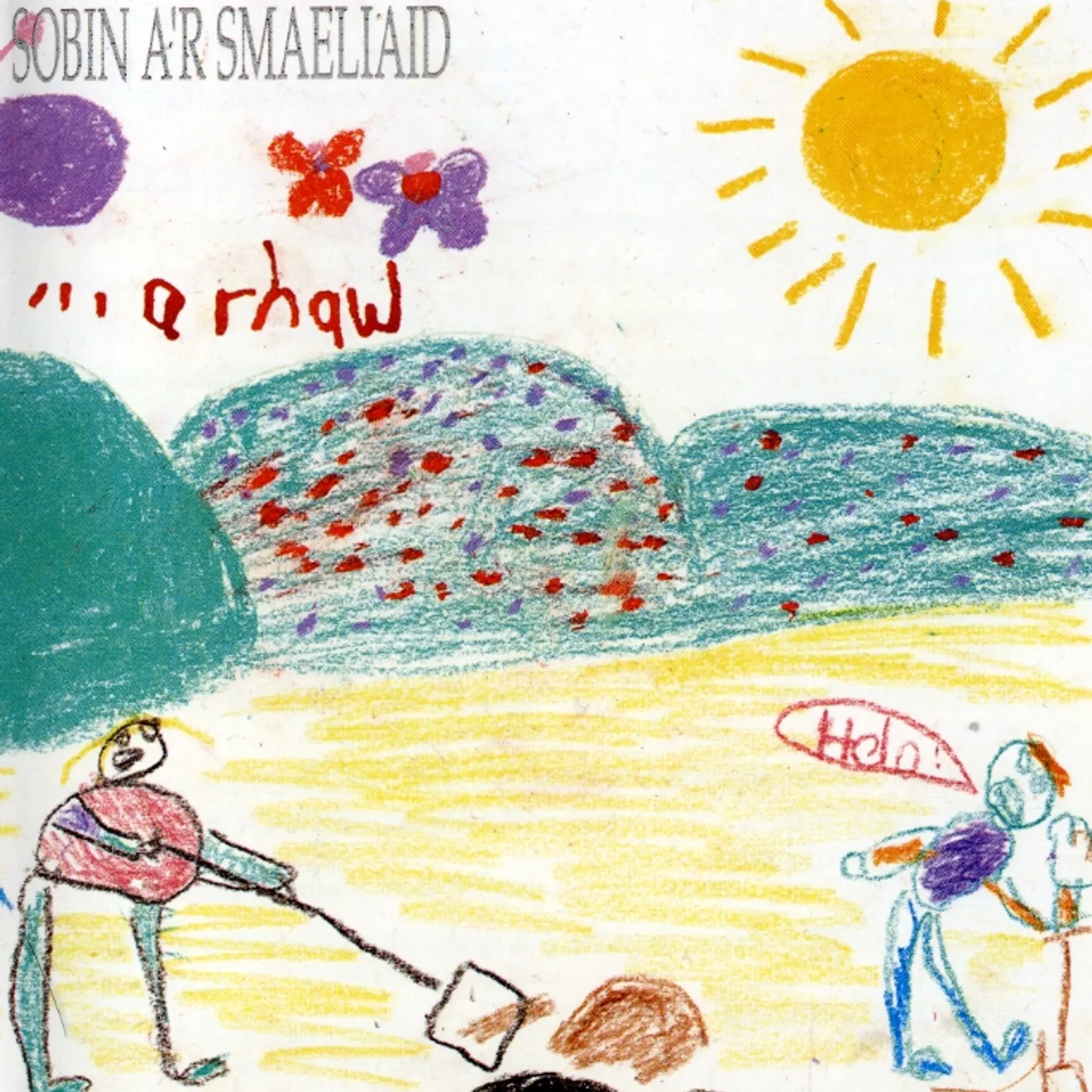 Sobin A'R Smaeliaid RHAW CD