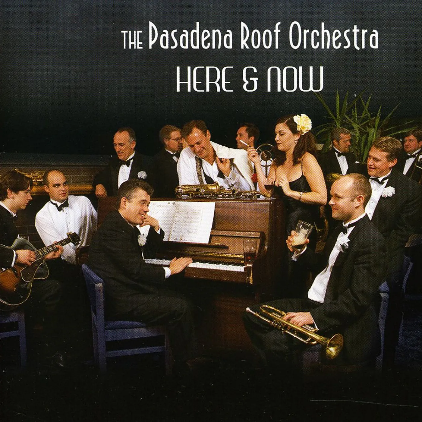 The Pasadena Roof Orchestra HERE & NOW CD