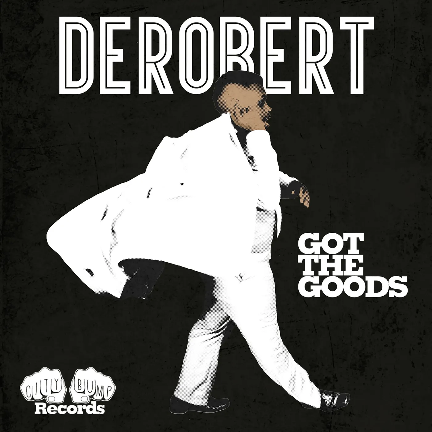 Derobert GOT THE GOODS CD
