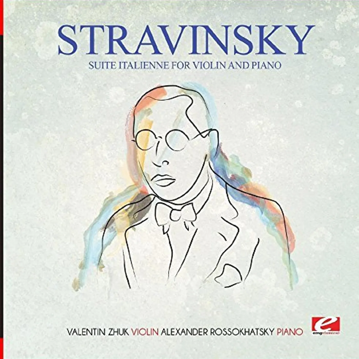 Igor Stravinsky SUITE ITALIENNE FOR VIOLIN & PIANO (INCOMPLETE) CD
