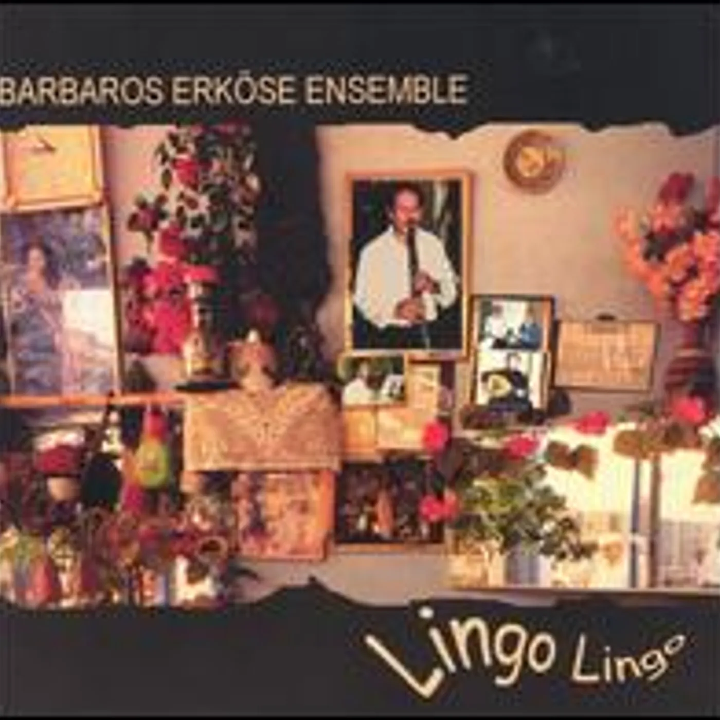Barbaros Erköse Ensemble LINGO LINGO CD